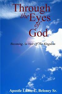 Through The Eyes Of God;