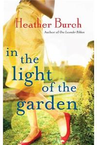 In the Light of the Garden