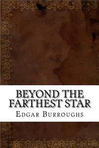 Beyond the Farthest Star