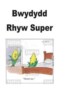 Bwydydd Rhyw Super