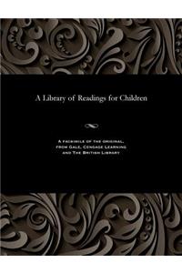 Library of Readings for Children