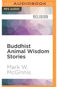 Buddhist Animal Wisdom Stories