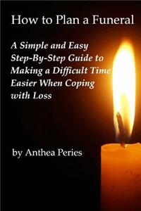 How to Plan a Funeral
