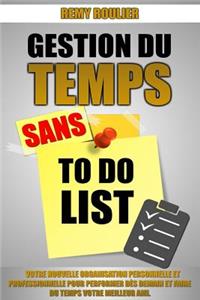 Gestion Du Temps Sans To Do List