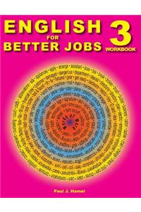 English for Better Jobs 3