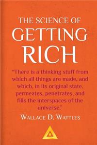 The Science of Getting Rich - A Success Classic