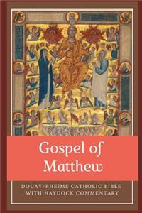 Douay-Rheims Catholic Bible with Haydock Commentary