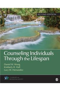 Counseling Individuals Through the Lifespan