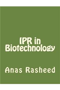 Ipr in Biotechnology