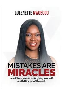 Mistakes Are Miracles