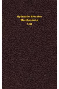 Hydraulic Elevator Maintenance Log