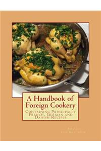 Handbook of Foreign Cookery