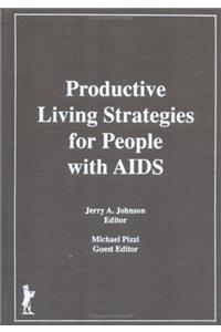 Productive Living Strategies for People with AIDS