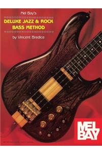 Mel Bay's Deluxe Jazz & Rock Bass Method
