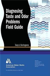 Diagnosing Taste and Odor Problems