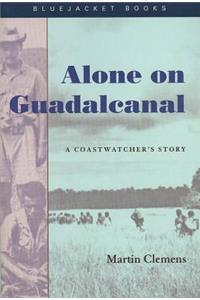 Alone on Guadalcanal