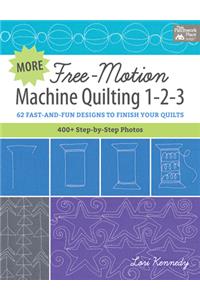 More Free-Motion Machine Quilting 1-2-3