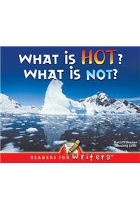 What Is Hot? What Is Not?