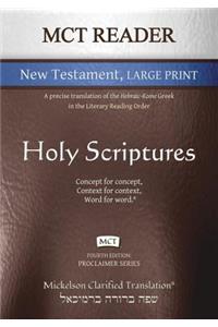 MCT Reader New Testament Large Print, Mickelson Clarified