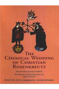 The Chemical Wedding of Christian Rosenkreutz