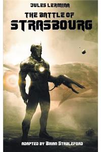 The Battle of Strasbourg