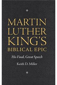 Martin Luther King S Biblical Epic