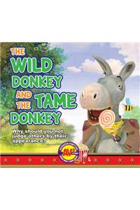 Wild Donkey and the Tame Donkey