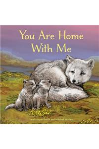 You Are Home with Me