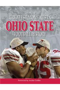Greatest Moments in Ohio State Football History