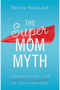 Supermom Myth