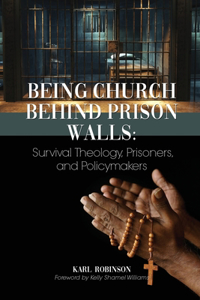 Being Church Behind Prison Walls