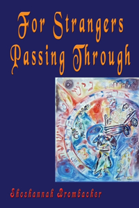 For Strangers Passing Through