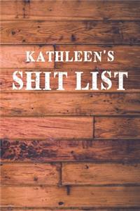 Kathleen's Shit List