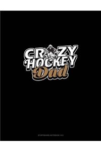 Crazy Hockey Dad