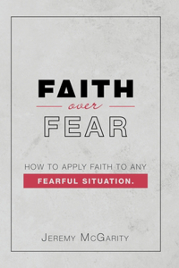 Faith over Fear