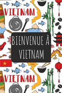 Bienvenue à Vietnam