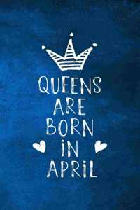 Queens Are Born In April
