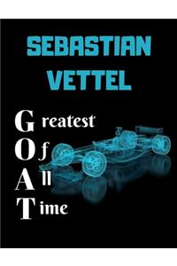 SEBASTIAN VETTEL greatest of all time