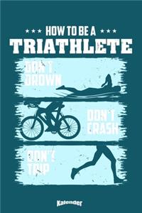 Mein How To Be A Triathlete Triathlon Kalender