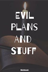 Evil Plans And Stuff