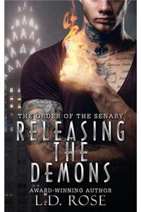 Releasing the Demons