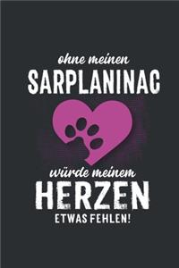 Ohne meinen Sarplaninac