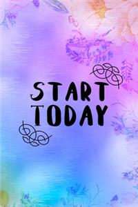 Start Today