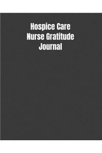 Hospice Care Nurse Gratitude Journal