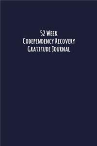 52 Week Codependency Recovery Gratitude Journal