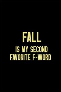 Fall Is My Second Favorite F-Word