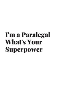 I'm a Paralegal What's Your Superpower