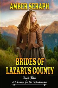 Brides of Lazarus County Book Five