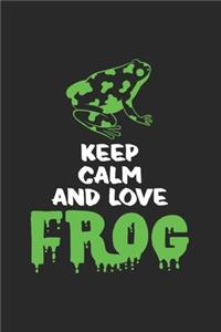 Keep calm and love frog