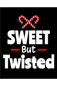 Sweet But Twisted